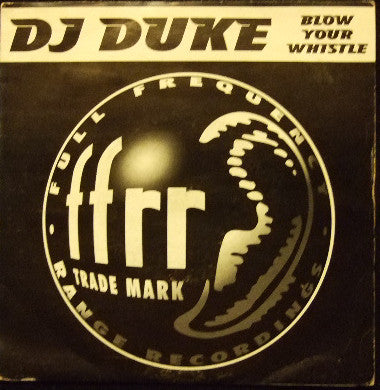 DJ Duke : Blow Your Whistle (7", Single)
