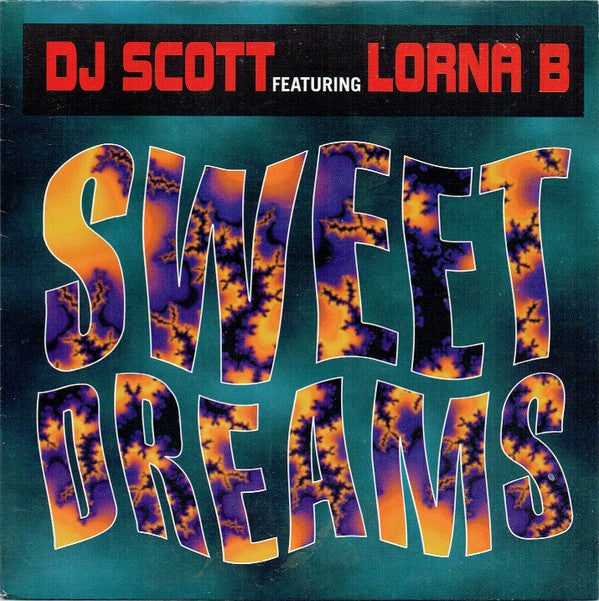 DJ Scott Featuring Lorna B. : Sweet Dreams (7", Single)