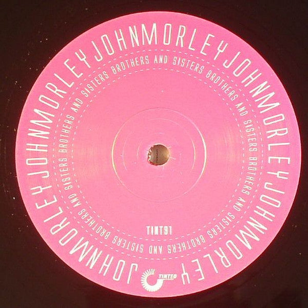 John Morley : Brothers & Sisters (12")