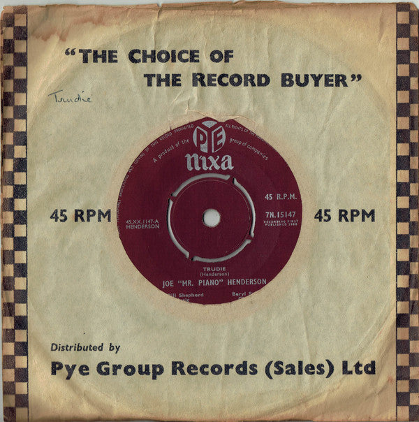 Joe "Mr Piano" Henderson : Trudie / Love Is The Sweetest Thing (7", Single)