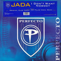 Jada : I Don't Want Nobody (12", Maxi)