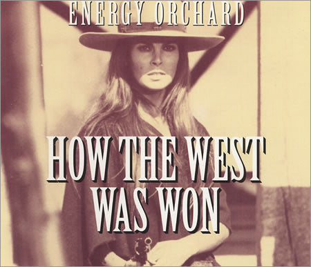 Energy Orchard : How The West Was Won (12", Single)