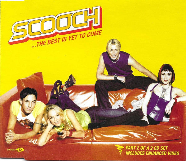 Scooch : The Best Is Yet To Come (CD, Single, CD2)