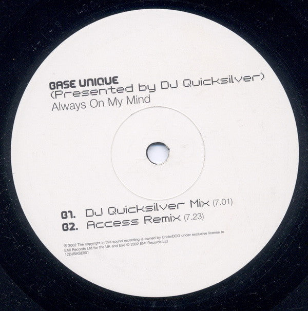 Base Unique Presented By DJ Quicksilver : Always On My Mind (12")
