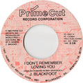 J. Blackfoot : I Don't Remember Loving You (7", Single)