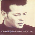 D:Ream : Blame It On Me (7", Single, Ltd, Pos)