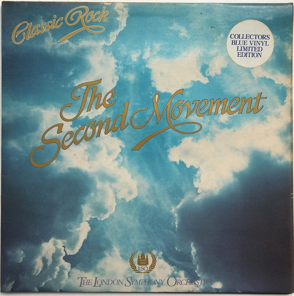 London Symphony Orchestra Featuring The Royal Choral Society : Classic Rock - The Second Movement (LP, Album, Ltd, Blu)