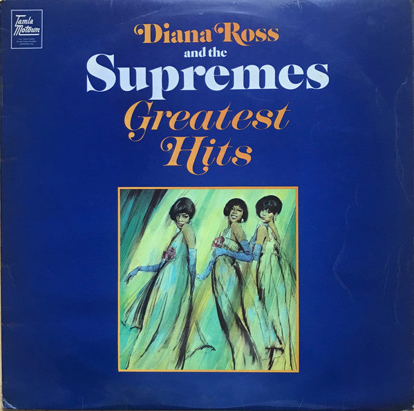 The Supremes : Diana Ross And The Supremes Greatest Hits (LP, Comp, Mono)