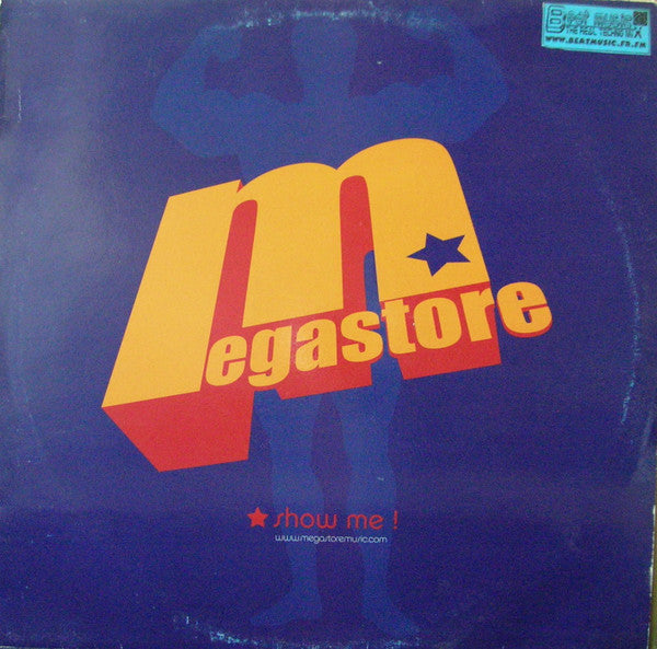 Megastore : Show Me! (12")