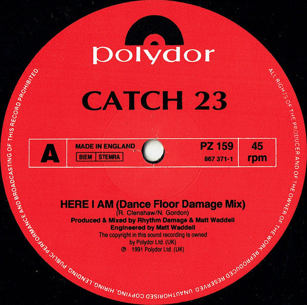 Catch 23 : Here I Am (The Dance Floor Damage Mix) (12", Single)