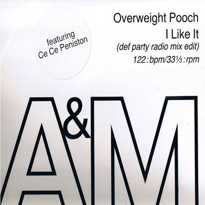 Overweight Pooch Featuring Ce Ce Peniston : I Like It (12", Single)