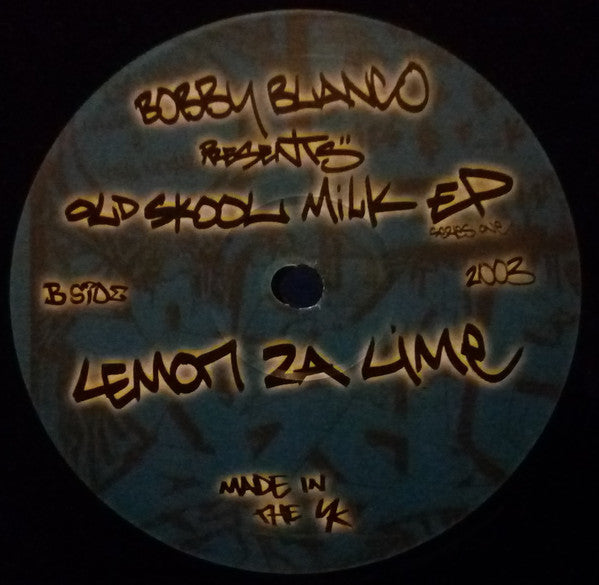 Bobby Blanco : Old Skool Milk EP (12", EP, Dua)