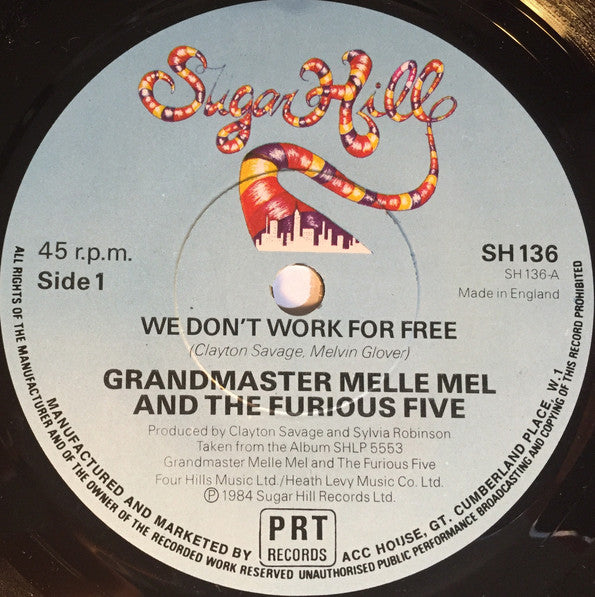 Grandmaster Melle Mel & The Furious Five : We Don't Work For Free (7", Single)