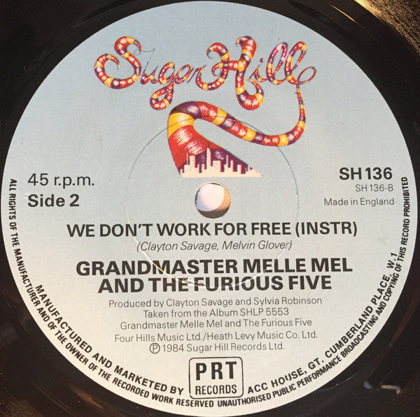 Grandmaster Melle Mel & The Furious Five : We Don't Work For Free (7", Single)