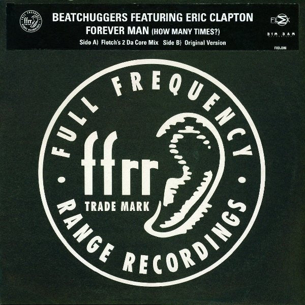 Beatchuggers Featuring Eric Clapton : Forever Man (How Many Times?) (12", Promo)