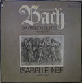 Johann Sebastian Bach, Isabelle Nef : Six French Suites (BWV 812-817) (2xLP, Mono + Box)