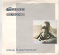 Evelyn King : Hold On To What You've Got (7", Single)
