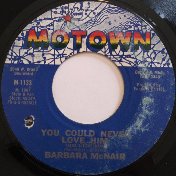 Barbara McNair : You Could Never Love Him (7", Single, Styrene, Mon)