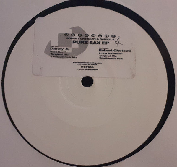 Robert Chetcuti & Danny S : The Pure Sax EP (12", EP, W/Lbl)