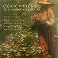 Various : Celtic Sisters - The Women Of Ireland (CD, Album, Comp)