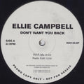 Ellie Campbell : Don't Want You Back (12", Promo)