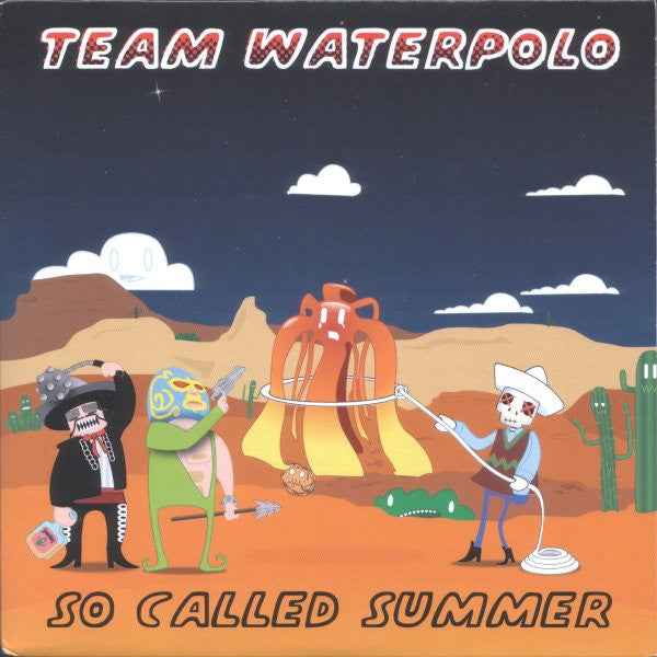 Team Waterpolo : So Called Summer (7", Single, Ltd)