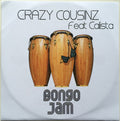 Crazy Cousinz Feat Calista : Bongo Jam (CDr, Advance)