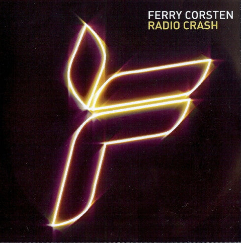 Ferry Corsten : Radio Crash (CDr, Promo)