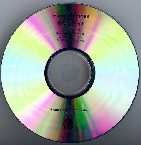 Ferry Corsten : Radio Crash (CDr, Promo)
