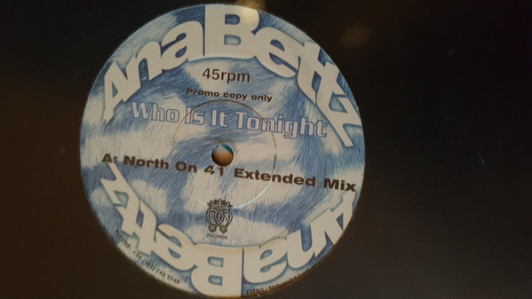 Ana Bettz : Who Is It Tonight? (12", Promo)