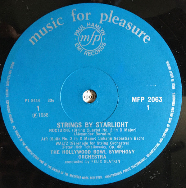 The Hollywood Bowl Symphony Orchestra Conducted By Felix Slatkin : Strings By Starlight Favourite Melodies From The Classics (LP, Mono, RE)