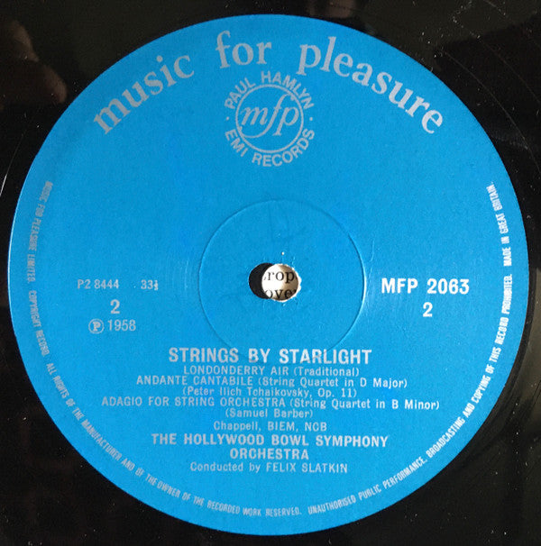 The Hollywood Bowl Symphony Orchestra Conducted By Felix Slatkin : Strings By Starlight Favourite Melodies From The Classics (LP, Mono, RE)