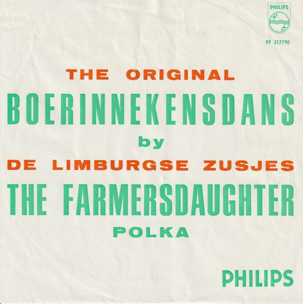 De Limburgse Zusjes : De Boerinnekes Dans / Ik Wacht Op Jou (7", Single, Mono, Juk)