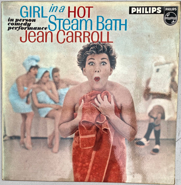 Jean Carroll : Girl In A Hot Steam Bath  (LP, Mono)