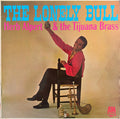Herb Alpert & The Tijuana Brass : The Lonely Bull (LP, Album, RE)