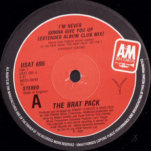 The Brat Pack : I'm Never Gonna Give You Up (12")