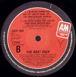 The Brat Pack : I'm Never Gonna Give You Up (12")