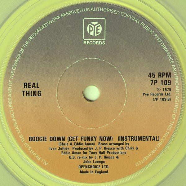 The Real Thing : Boogie Down (Get Funky Now) (7", Single, Yel)