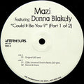 Mazi Namvar Featuring Donna Blakely : Could It Be You? (Part 1 Of 2) (12", Promo)