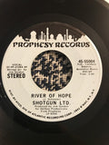 Shotgun Ltd. : River Of Hope (7", Single, Promo)