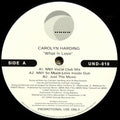 Carolyn Harding : What Is Love (12", Promo)