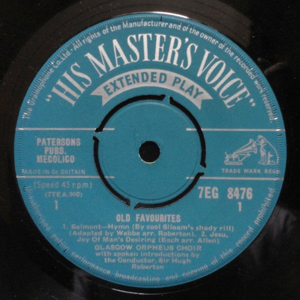 The Glasgow Orpheus Choir : Old Favourites (7", EP)