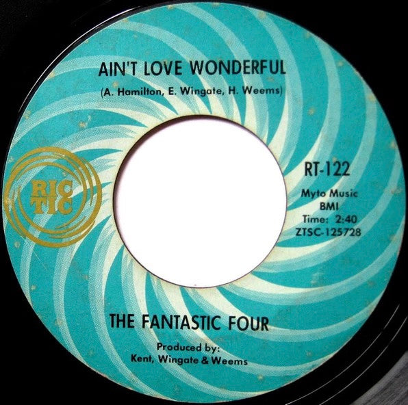 Fantastic Four : Ain't Love Wonderful / The Whole World Is A Stage (7", Single, Mono, Styrene, Pit)