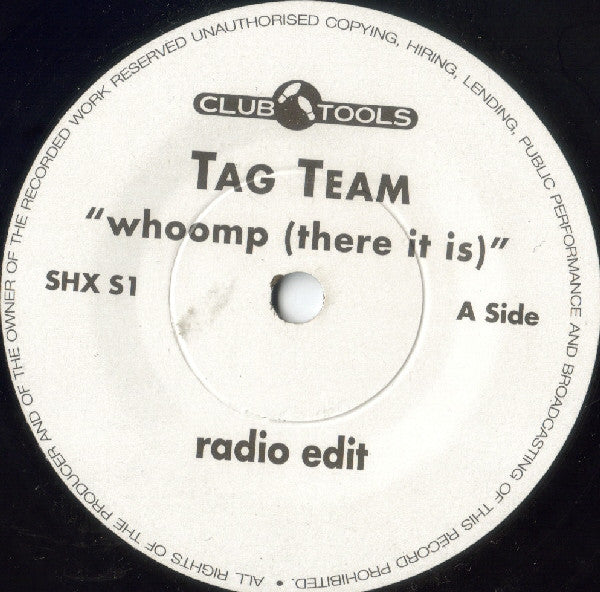 Tag Team : Whoomp! (There It Is) (7", Single)