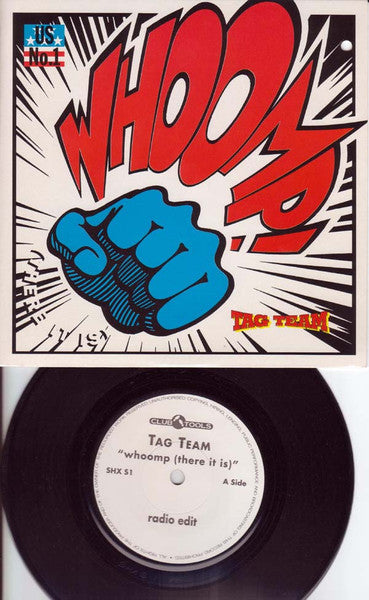 Tag Team : Whoomp! (There It Is) (7", Single)