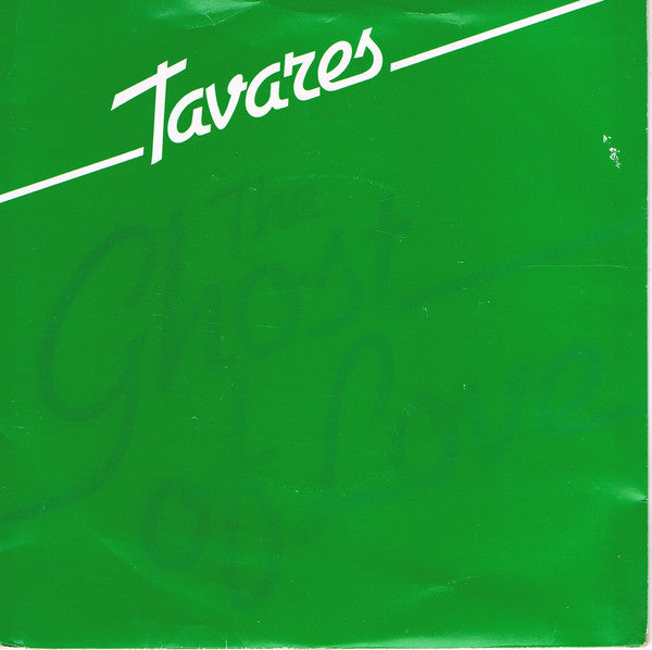 Tavares : The Ghost Of Love  (7", Gre)