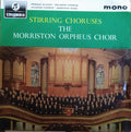 The Morriston Orpheus Choir : Stirring Choruses (7", EP)
