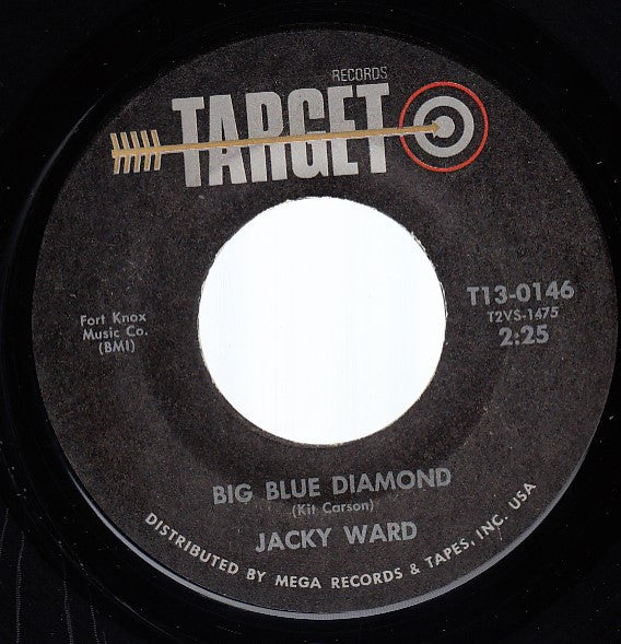 Jacky Ward : Big Blue Diamond / Just Hanging On (7")