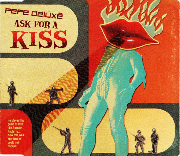 Pepe Deluxé : Ask For A Kiss (CD, Single)