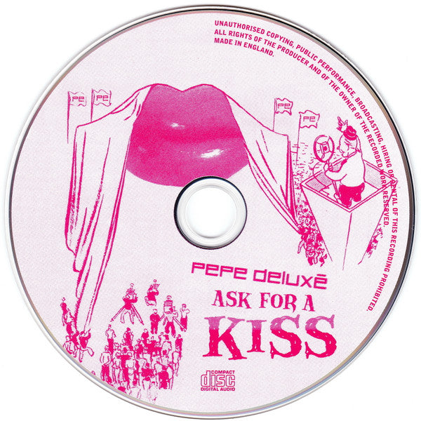 Pepe Deluxé : Ask For A Kiss (CD, Single)